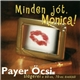 Various - Minden Jót, Monica! Payer Öcsi Slágerei A 60-as, 70-es Évekből